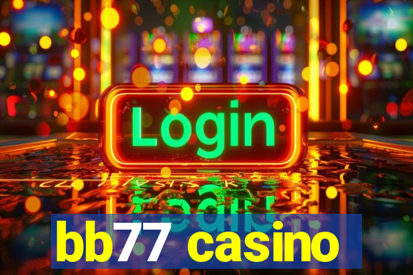 bb77 casino